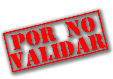 Sello: Por no validar