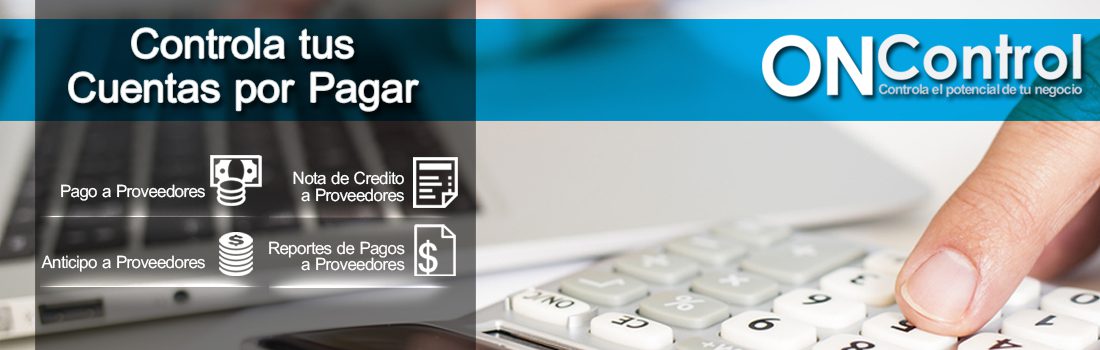 Controla tus cuentas por pagar