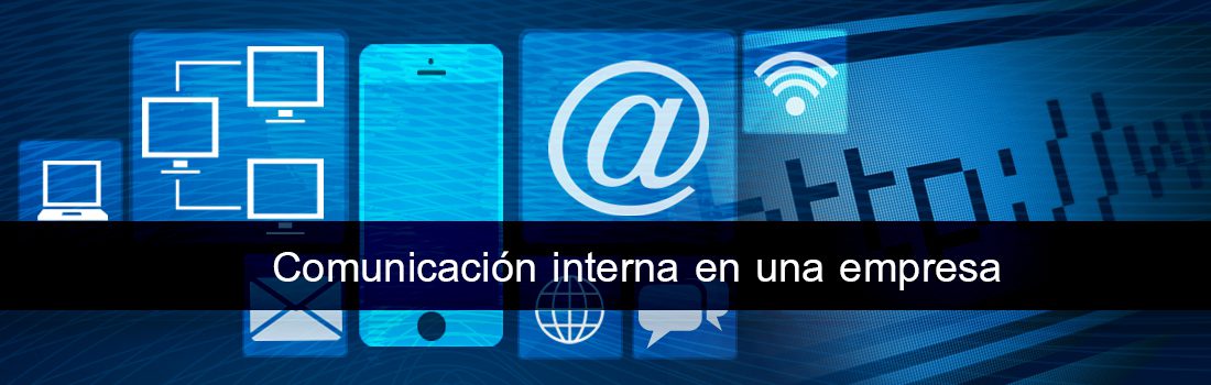 Comunicación interna en una empresa…